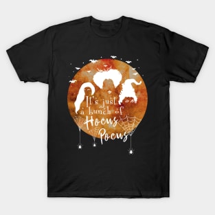 It's Just A Bunch Of Hocus Pocus - Halloween Hair Tshirt T-Shirt